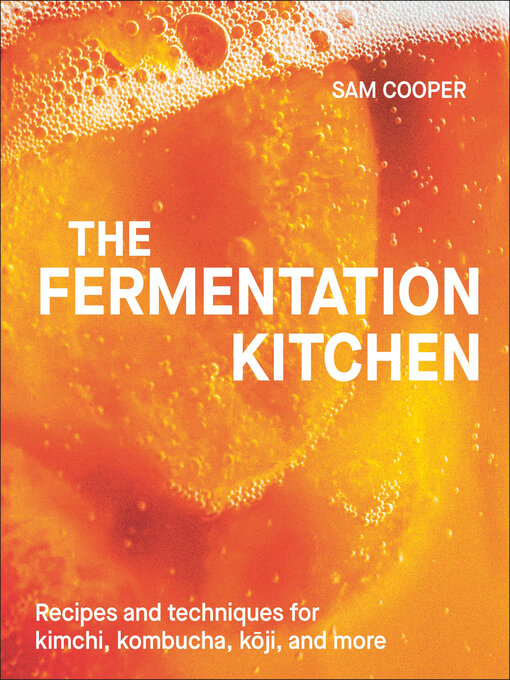Title details for The Fermentation Kitchen by Sam Cooper - Wait list